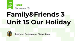 Family&Friends 3 Unit 15 Our Holiday