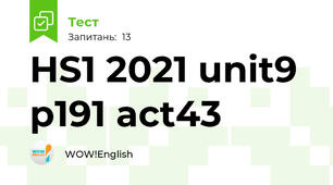 HS1 2021 unit9 p191 act43