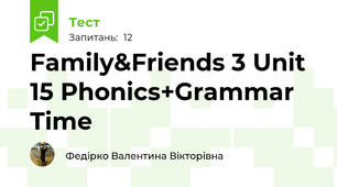 Family&Friends 3 Unit 15 Phonics+Grammar Time