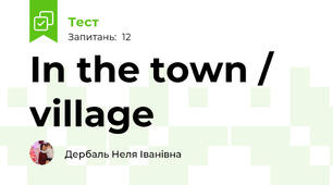 In the town / village