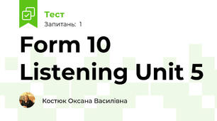 Form 10 Listening Unit 5
