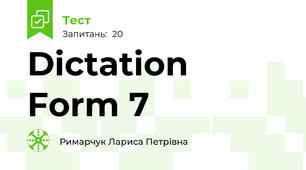  Dictation  Form 7