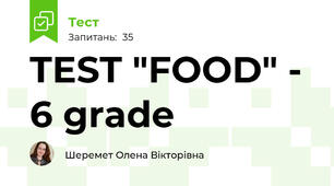 TEST "FOOD" - 6 grade