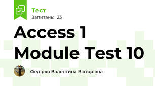 Access 1 Module Test 10