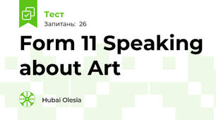  Form 11 Speaking about Art