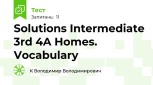 Solutions Intermediate 3rd 4A Homes. Vocabulary