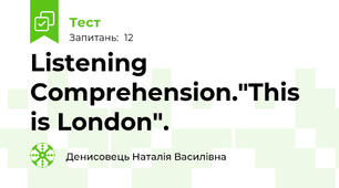 Listening Comprehension."This is London".