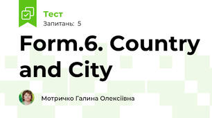 Form.6. Country and City