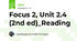 Focus 2, Unit 2.4 (2nd ed)_Reading