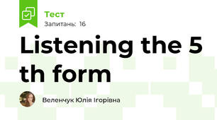 Listening the 5 th form