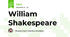 William Shakespeare