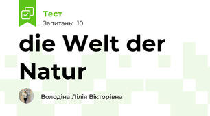 die Welt der Natur