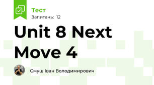 Unit 8 Next Move 4