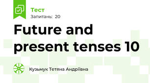 Future and present tenses 10
