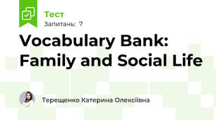 Vocabulary Bank: Family and Social Life