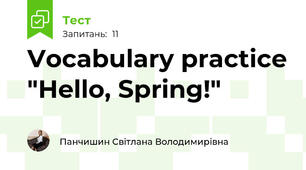 Vocabulary practice "Hello, Spring!"