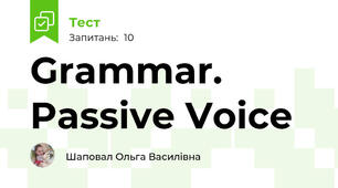 Grammar. Passive Voice