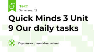 Quick Minds 3 Unit 9 Our daily tasks