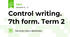 Control writing. 7th form. Term 2