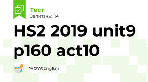 HS2 2019 unit9 p160 act10