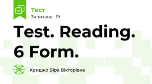 Test. Reading. 6 Form.