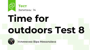 Time for outdoors Test 8