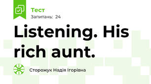 Listening. His rich aunt.