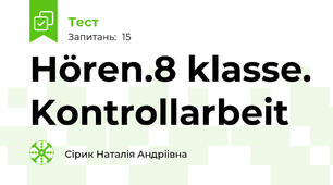 Hören.8 klasse. Kontrollarbeit