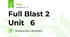 Full Blast 2 Unit 6