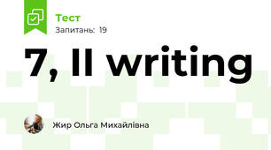 7, II writing