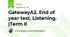 GatewayA2. End of year test. Listening. |Term II