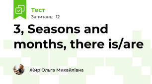 3, Seasons and  months, there is/are 