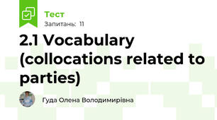 2.1 Vocabulary (collocations related to parties)