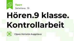 Hören.9 klasse. Kontrollarbeit