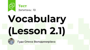 Vocabulary (Lesson 2.1)