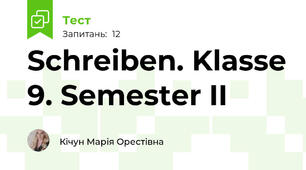 Schreiben. Klasse 9. Semester II