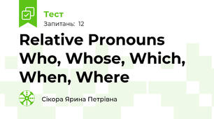 Relative Pronouns Who, Whose, Which, When, Where