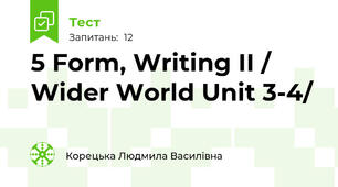 5 Form, Writing II / Wider World Unit 3-4/