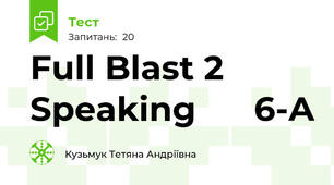 Full Blast 2  Speaking      6-A 