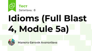 Idioms (Full Blast 4, Module 5a)
