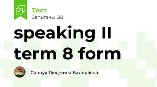 speaking II term 8 form
