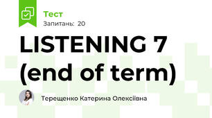 LISTENING 7 (end of term)