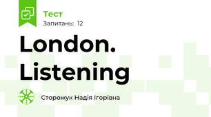 London. Listening