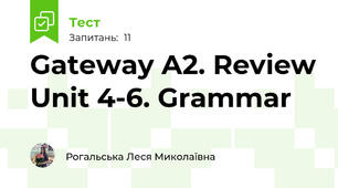 Gateway A2. Review Unit 4-6. Grammar