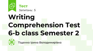 Writing Comprehension Test 6-b class Semester 2