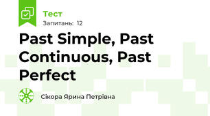 Past Simple, Past Continuous, Past Perfect