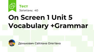  On Screen 1 Unit 5 Vocabulary +Grammar