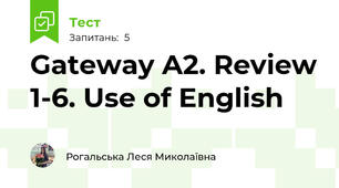 Gateway A2. Review 1-6. Use of English