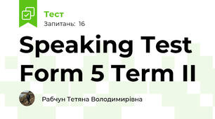 Speaking Test Form 5 Term II