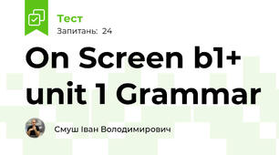 On Screen b1+ unit 1 Grammar 